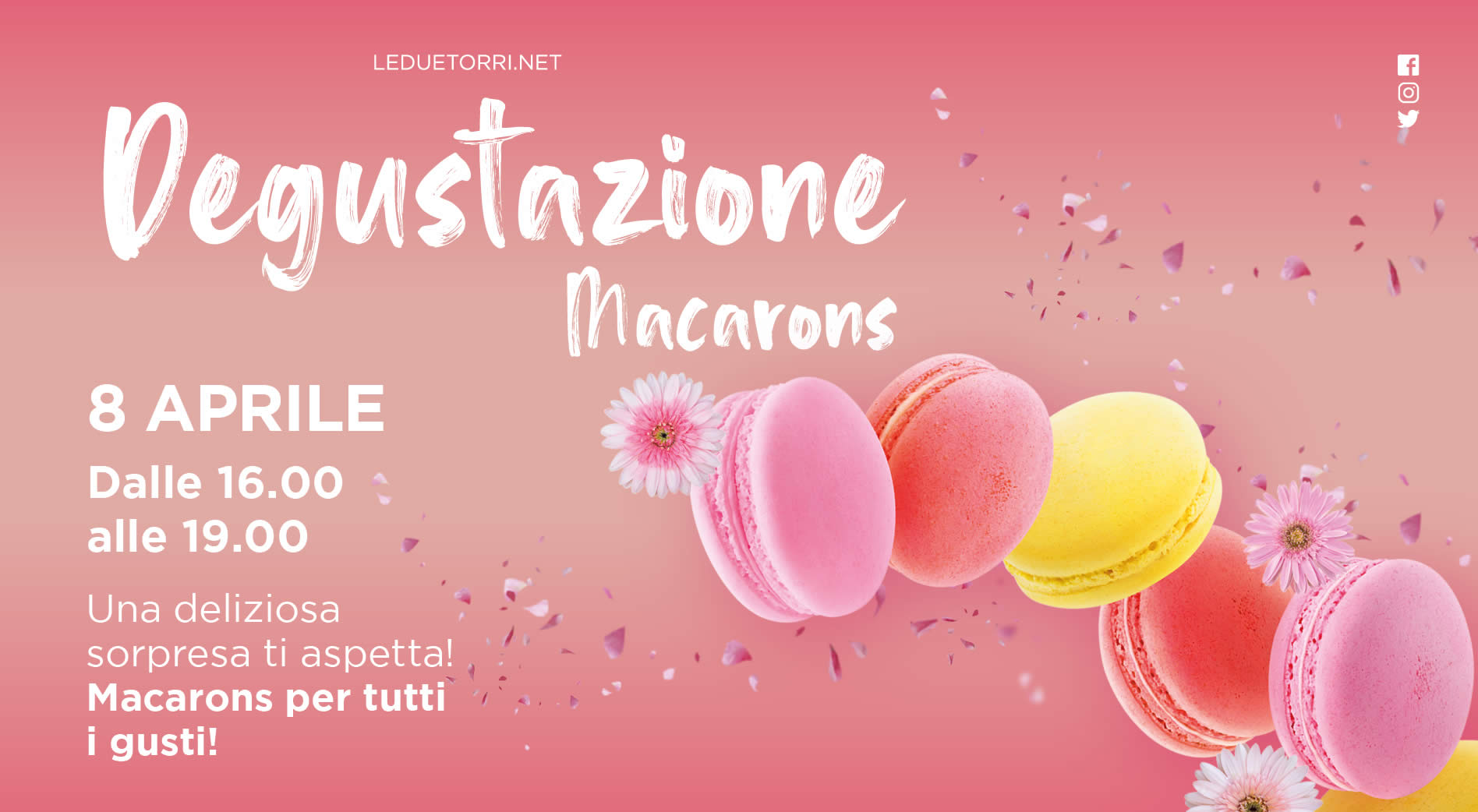 Concedetevi le più dolci delizie pasquali alla degustazione di macarons del Centro Commerciale Le Due Torri!
