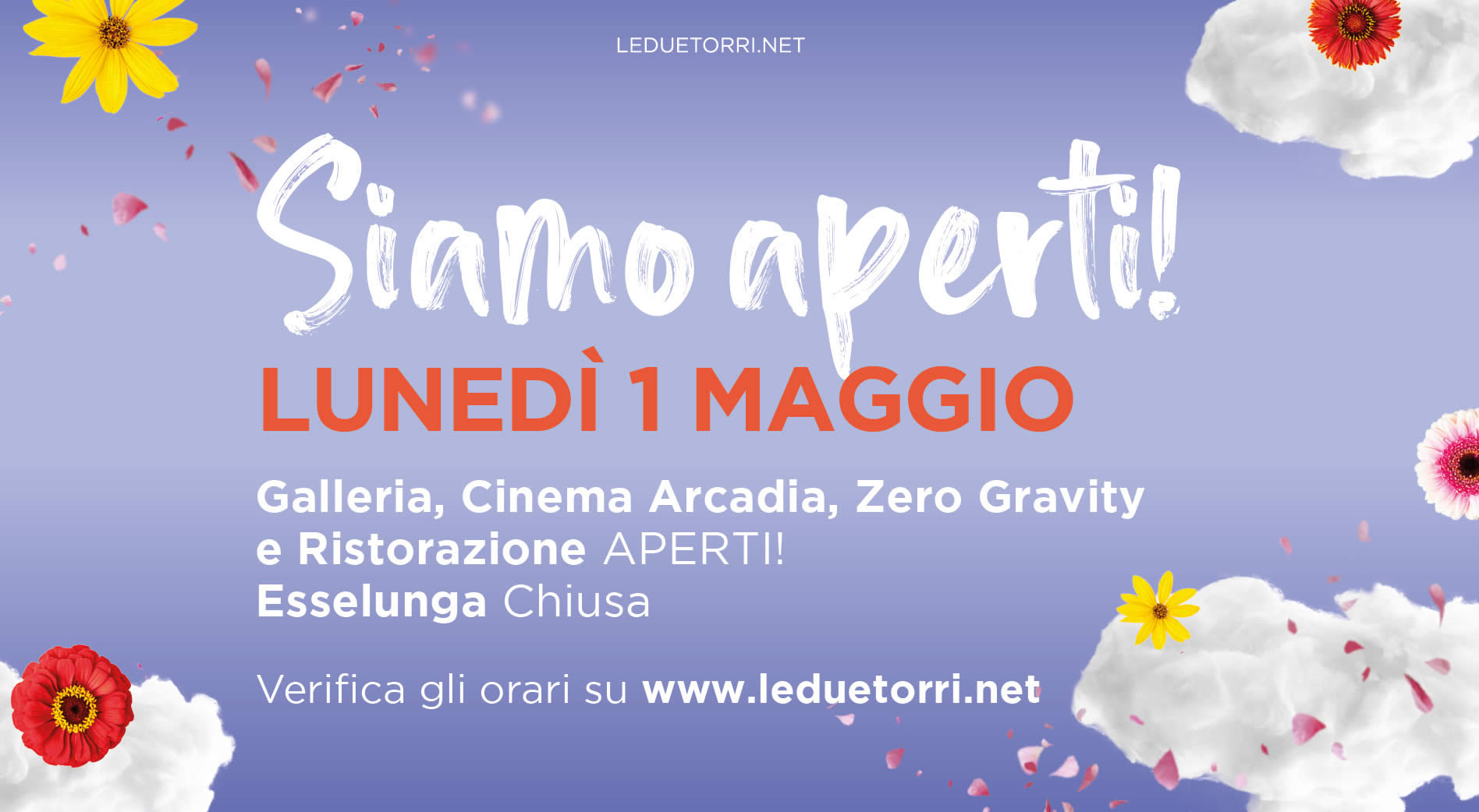 1 Maggio - Siamo Aperti!